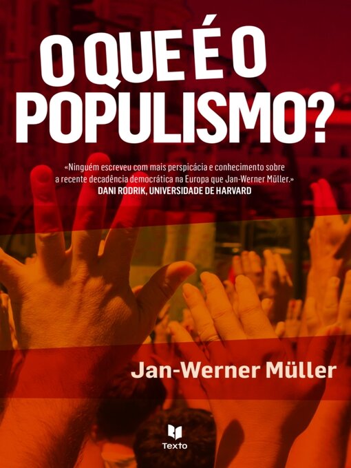 Title details for O Que é o Populismo? by Jan-Werner Müller - Available